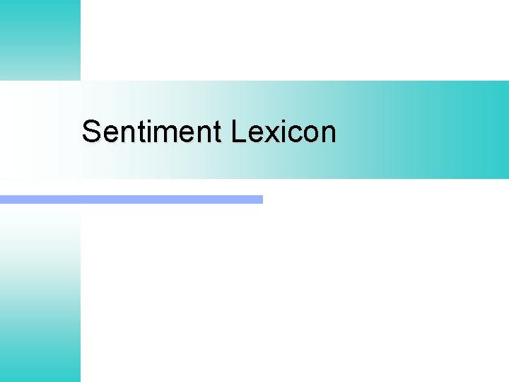 Sentiment Lexicon 