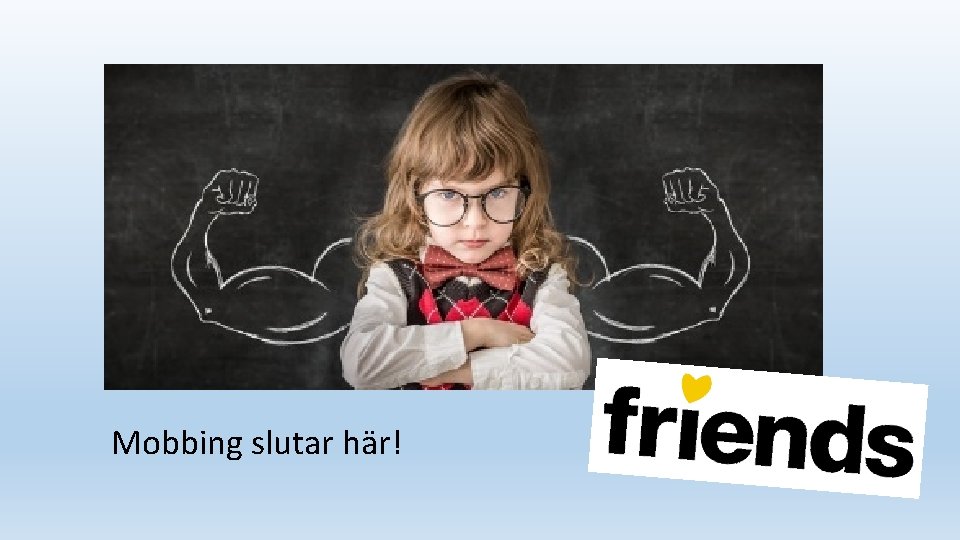 Mobbing slutar här! 