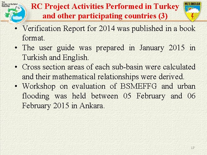 RC Project Activities Performed in Turkey and other participating countries (3) • Verification Report