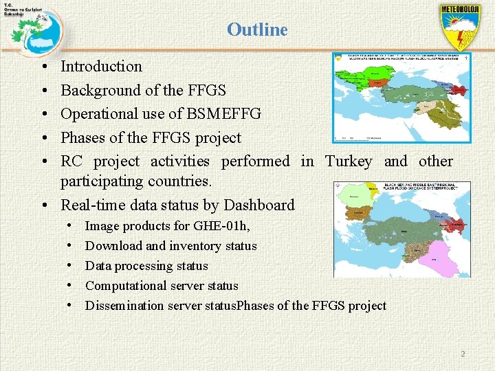 Outline • • • Introduction Background of the FFGS Operational use of BSMEFFG Phases