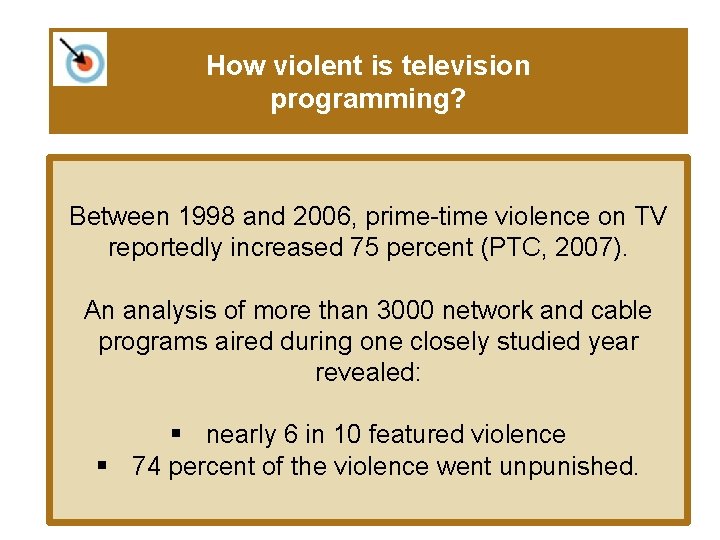 How violent is television programming? Between 1998 and 2006, prime-time violence on TV reportedly
