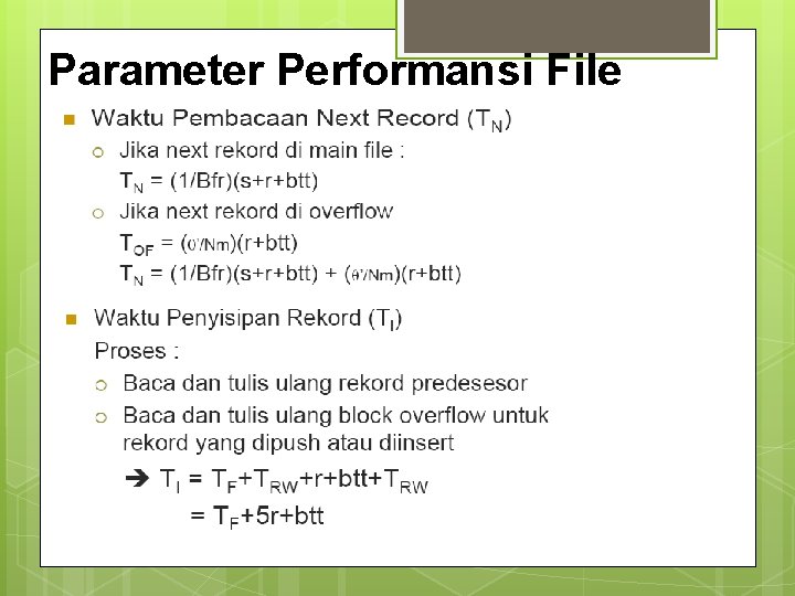 Parameter Performansi File 