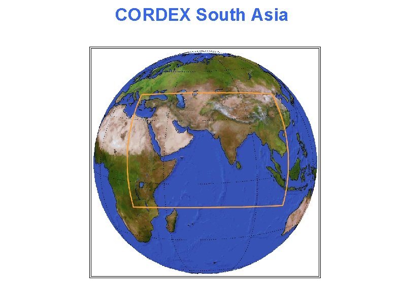 CORDEX South Asia 