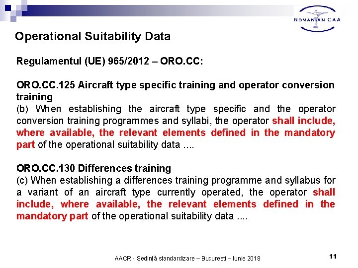 Operational Suitability Data Regulamentul (UE) 965/2012 – ORO. CC: ORO. CC. 125 Aircraft type