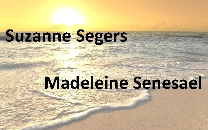 Suzanne Segers Madeleine Senesael 