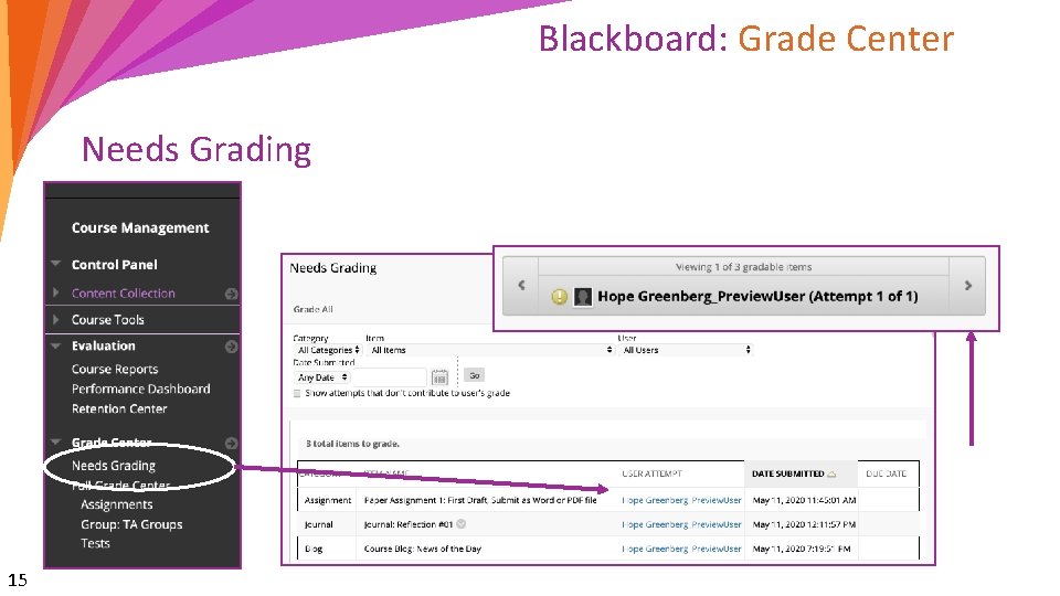 Blackboard: Grade Center Needs Grading 15 