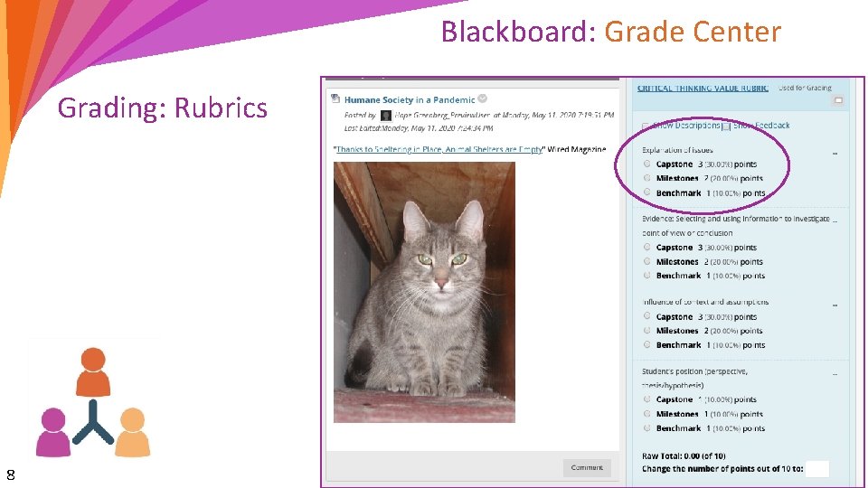 Blackboard: Grade Center Grading: Rubrics 8 
