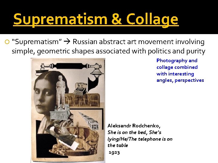 Suprematism & Collage “Suprematism” Russian abstract art movement involving simple, geometric shapes associated with Suprematism & Collage “Suprematism” Russian abstract art movement involving simple, geometric shapes associated with