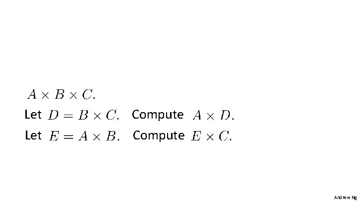 Let Compute Andrew Ng 