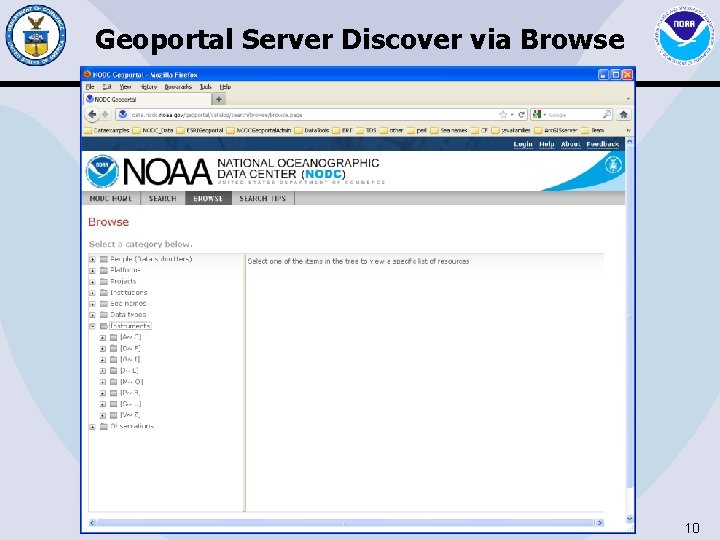 Geoportal Server Discover via Browse tree provides another option of data Discovery and access