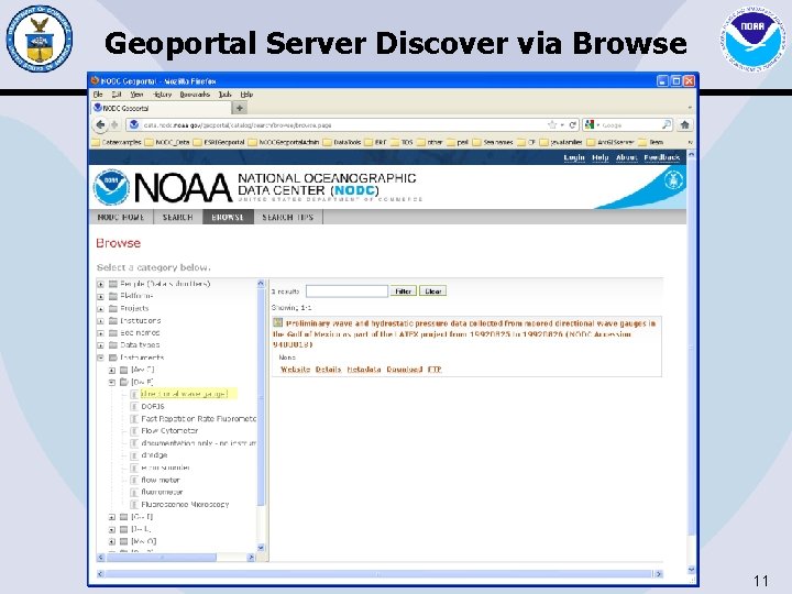 Geoportal Server Discover via Browse tree provides another option of data Discovery and access