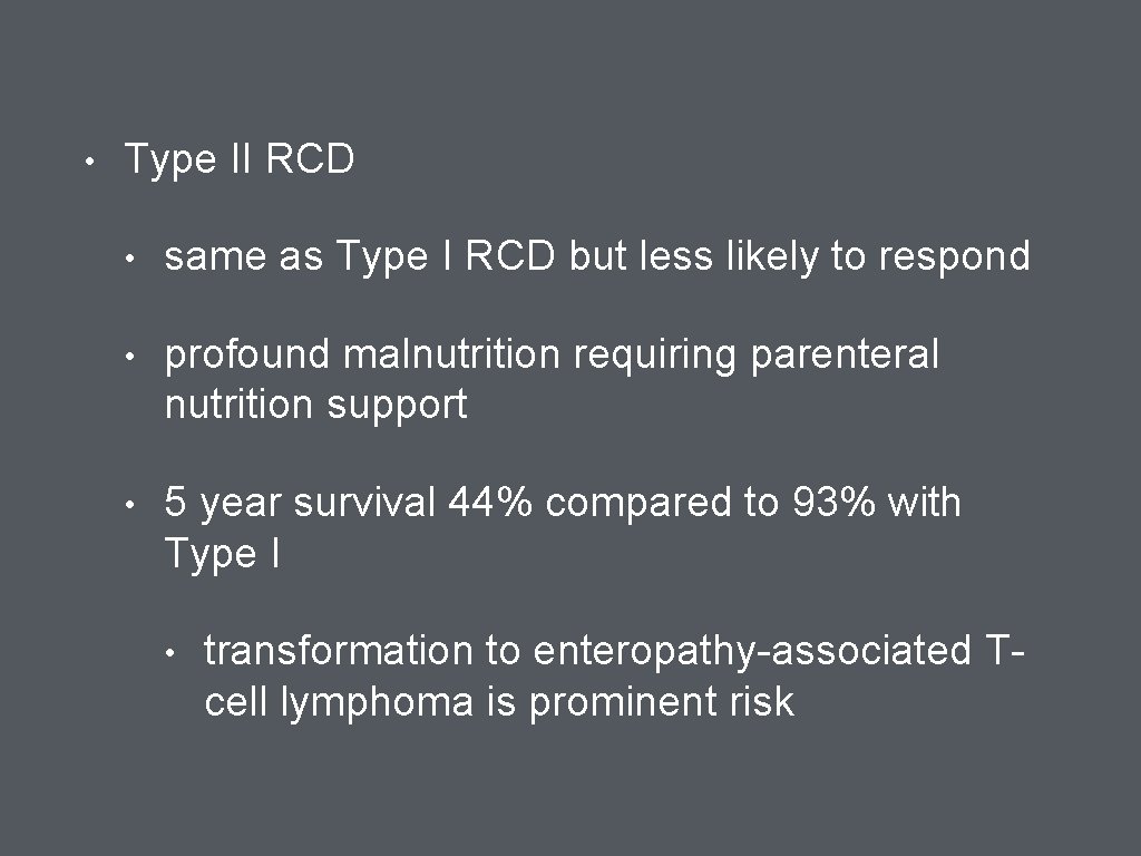  • Type II RCD • same as Type I RCD but less likely