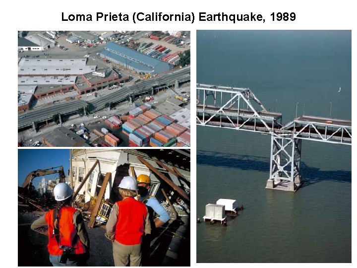 Loma Prieta (California) Earthquake, 1989 