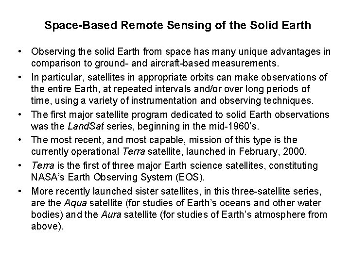Space-Based Remote Sensing of the Solid Earth • Observing the solid Earth from space