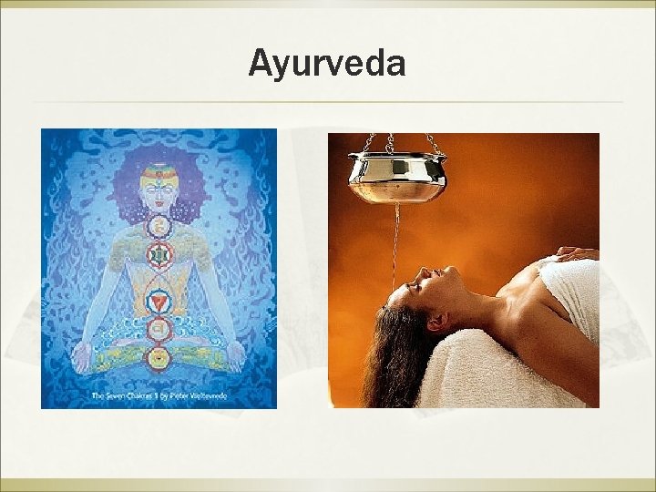 Ayurveda 