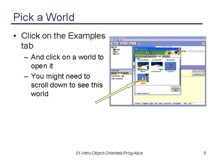 Pick a World • Click on the Examples tab – And click on a