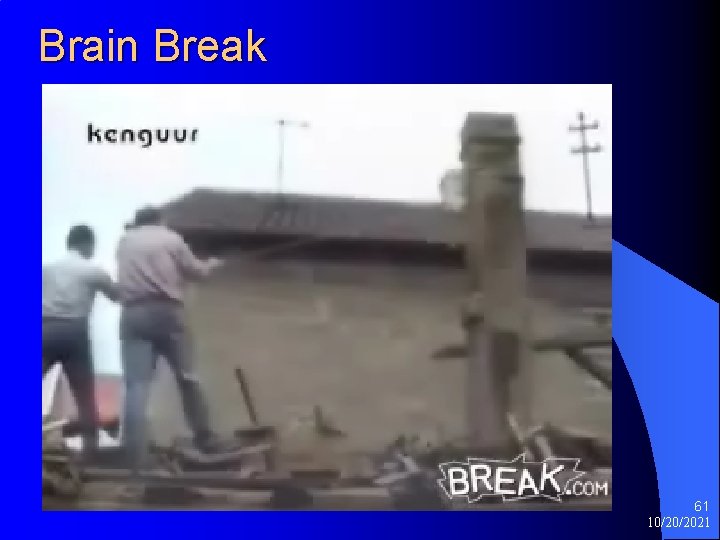 Brain Break 61 10/20/2021 