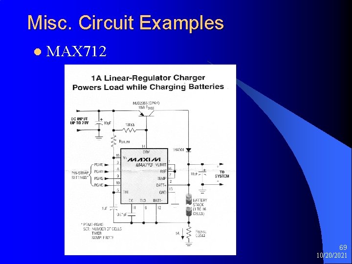 Misc. Circuit Examples l MAX 712 69 10/20/2021 