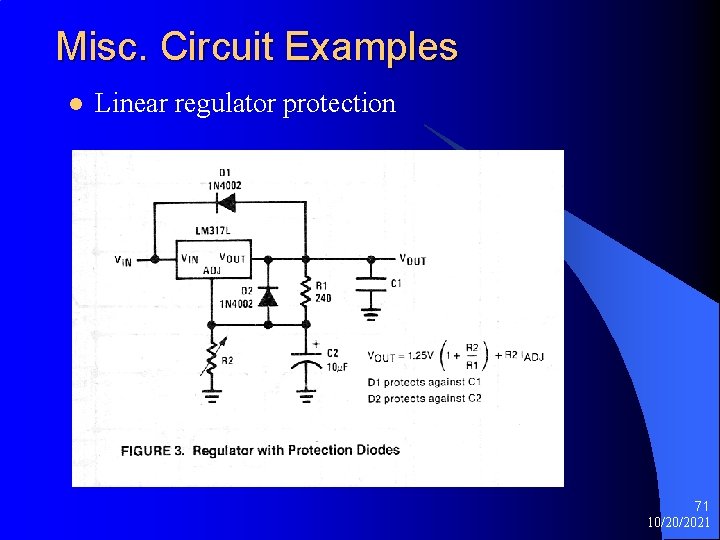 Misc. Circuit Examples l Linear regulator protection 71 10/20/2021 