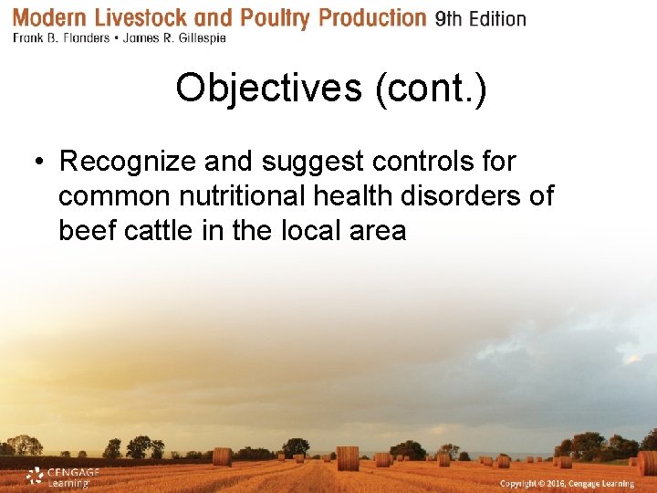Objectives (cont. ) • Recognize and suggest controls for common nutritional health disorders of