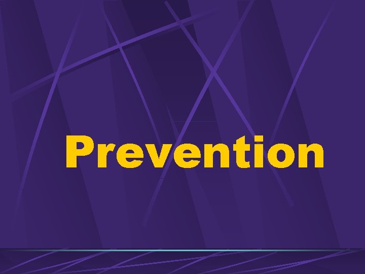 Prevention 