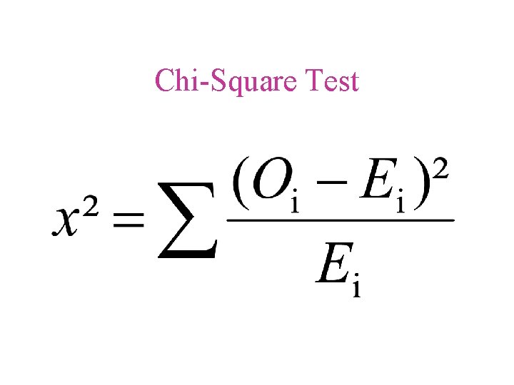 Chi-Square Test 