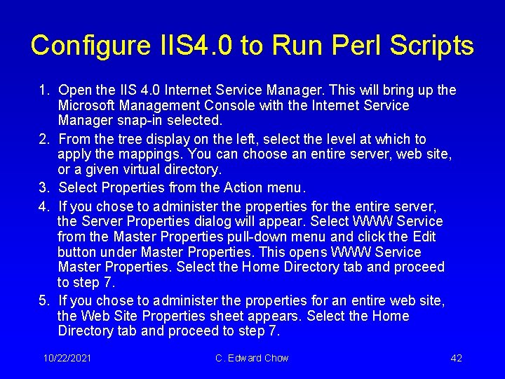 Configure IIS 4. 0 to Run Perl Scripts 1. Open the IIS 4. 0 Configure IIS 4. 0 to Run Perl Scripts 1. Open the IIS 4. 0