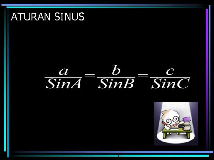 ATURAN SINUS 