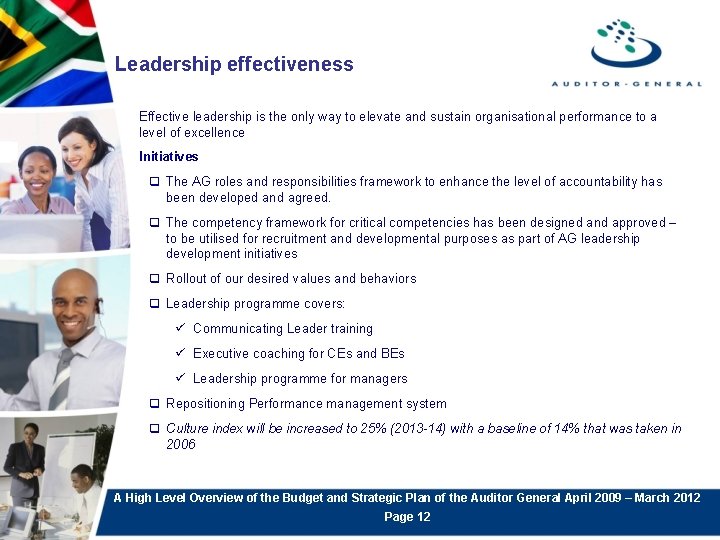 Leadership effectiveness Effective leadership is the only way to elevate and sustain organisational performance