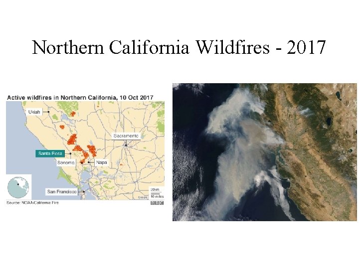 Northern California Wildfires - 2017 