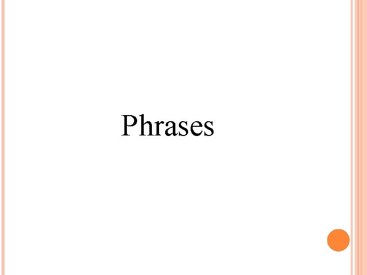 Phrases 