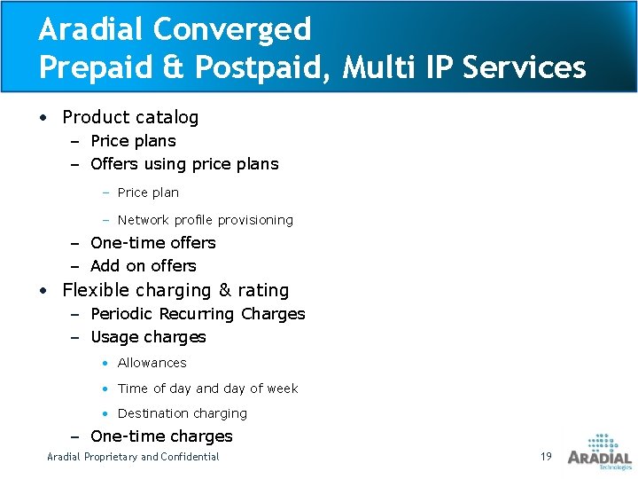 Aradial Converged Prepaid & Postpaid, Multi IP Services • Product catalog – Price plans