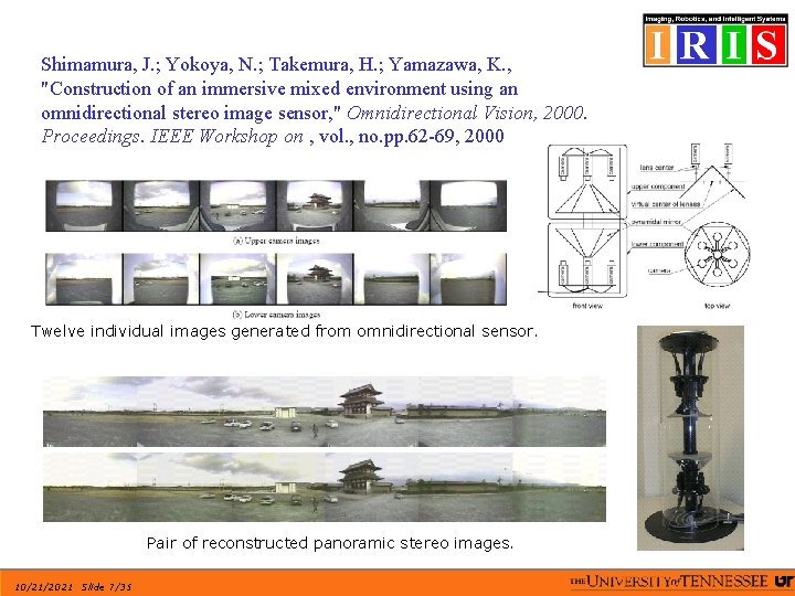 Shimamura, J. ; Yokoya, N. ; Takemura, H. ; Yamazawa, K. , "Construction of