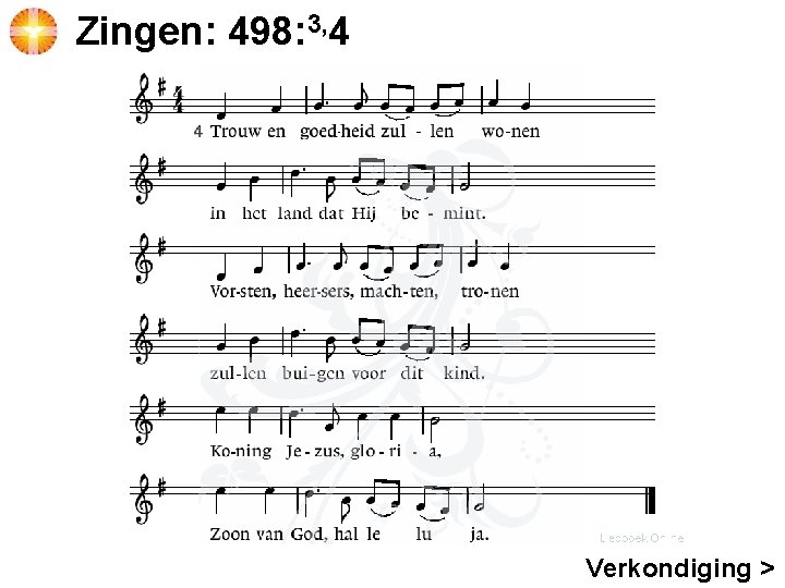 Zingen: 498: 3, 4 Verkondiging > 
