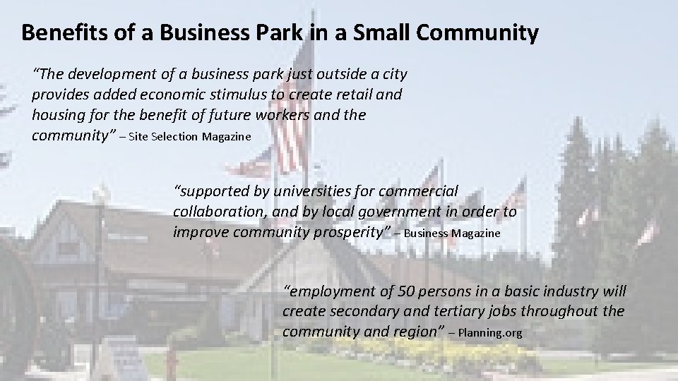 Benefits of a Business Park in a Small Community “The development of a business