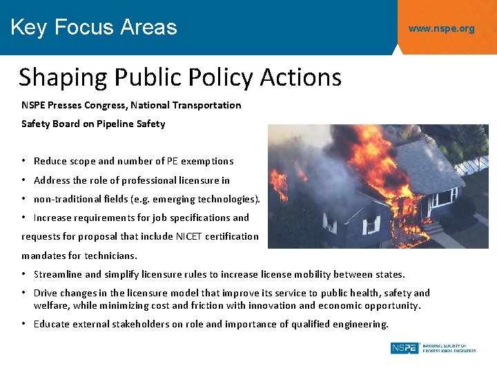 Key Focus Areas www. nspe. org Shaping Public Policy Actions NSPE Presses Congress, National