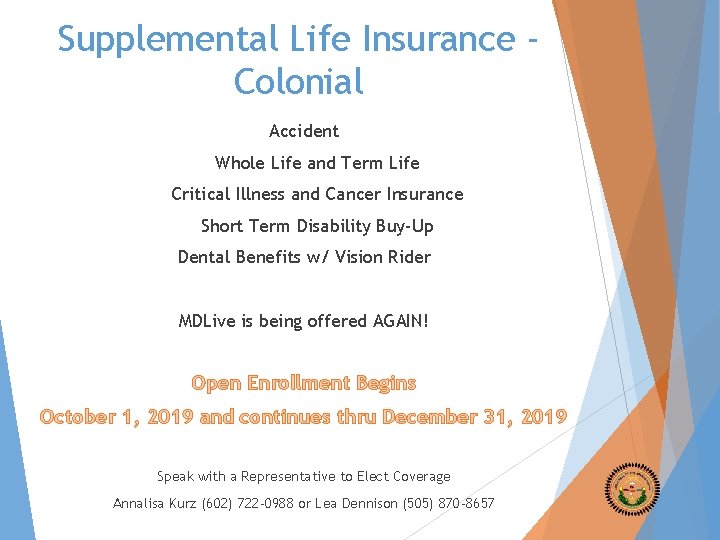 Supplemental Life Insurance Colonial Accident Whole Life and Term Life Critical Illness and Cancer