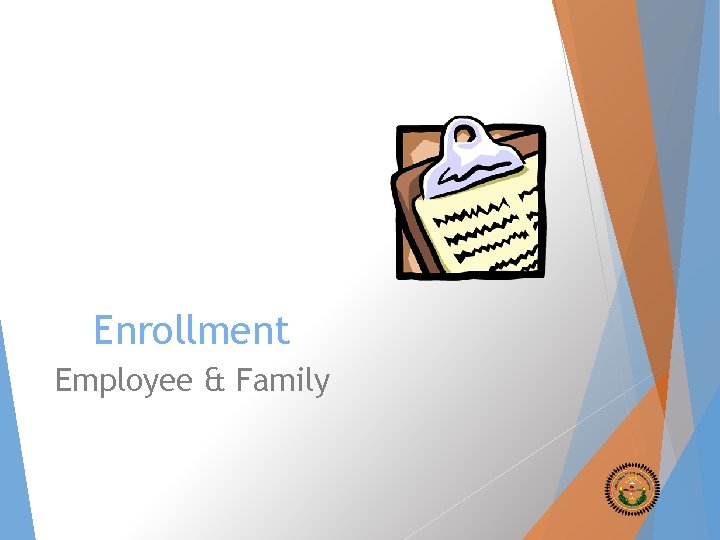 Enrollment Employee & Family 