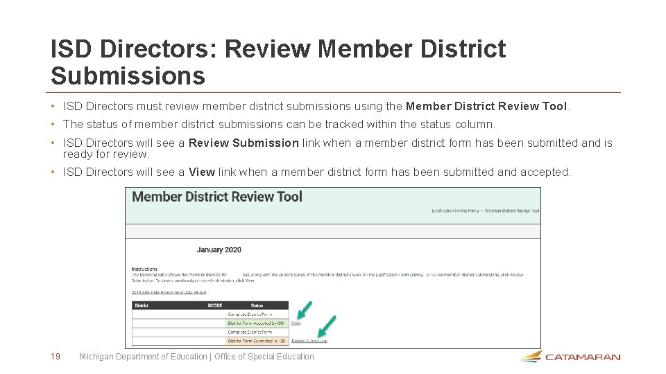 ISD Directors: Review Member District Submissions • ISD Directors must review member district submissions