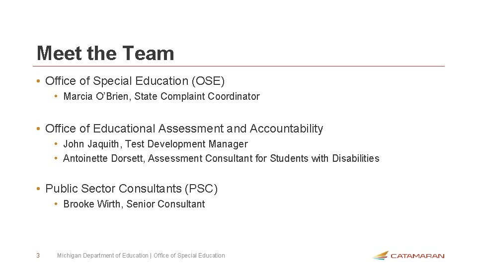 Meet the Team • Office of Special Education (OSE) • Marcia O’Brien, State Complaint