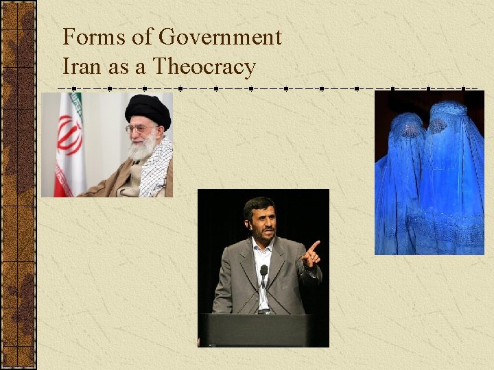 Forms of Government Iran as a Theocracy  Forms of Government Iran as a Theocracy