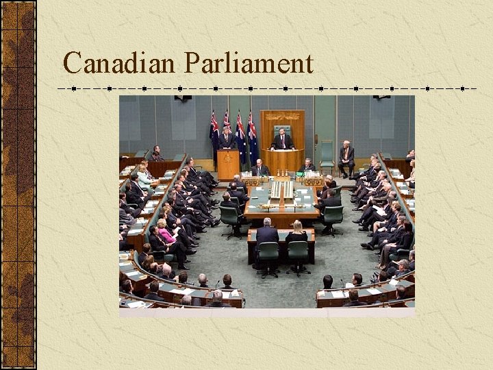 Canadian Parliament  Canadian Parliament