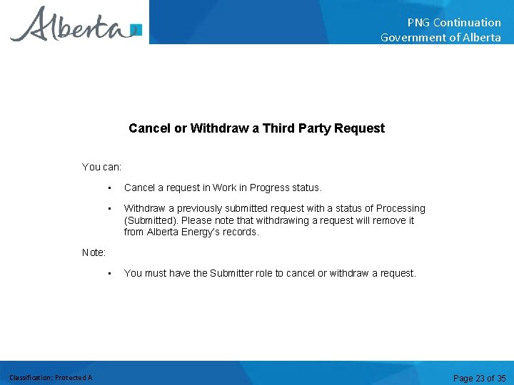 PNG Continuation Government of Alberta Cancel or Withdraw a Third Party Request You can: