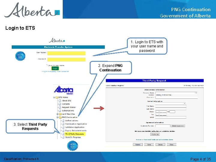 PNG Continuation Government of Alberta Login to ETS 1. Login to ETS with your