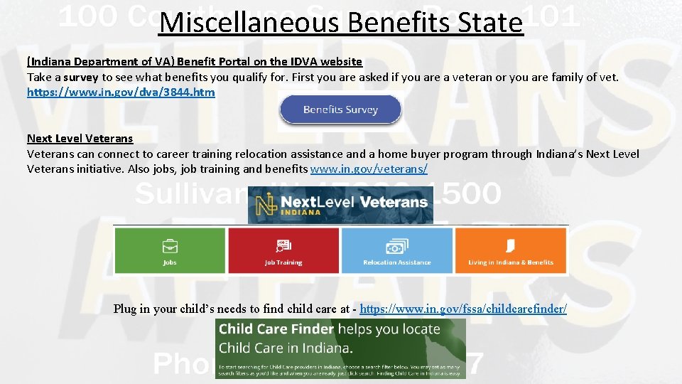 Miscellaneous Benefits State (Indiana Department of VA) Benefit Portal on the IDVA website Take