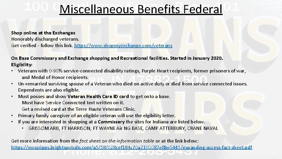 Miscellaneous Benefits Federal Shop online at the Exchanges Honorably discharged veterans. Get verified -