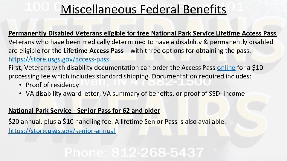 Miscellaneous Federal Benefits Permanently Disabled Veterans eligible for free National Park Service Lifetime Access