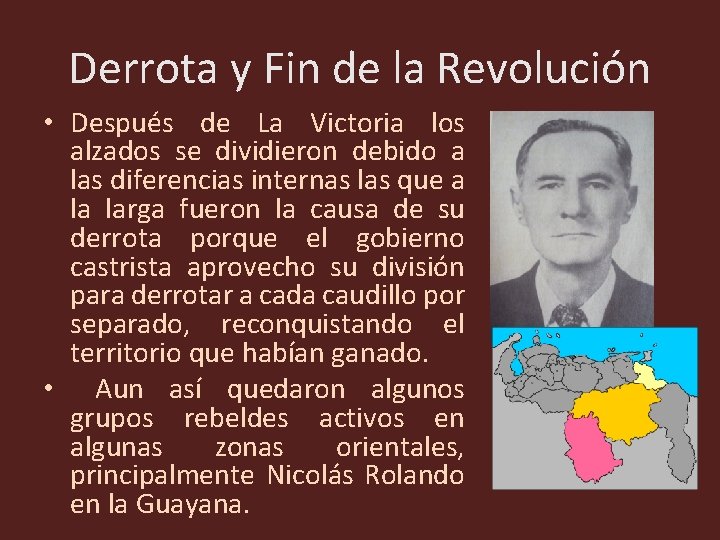 Derrota y Fin de la Revolución • Después de La Victoria los alzados se Derrota y Fin de la Revolución • Después de La Victoria los alzados se
