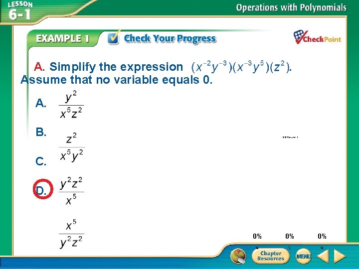 A. Simplify the expression Assume that no variable equals 0. . A. B. 3
