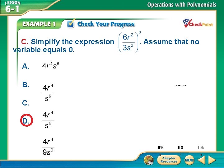 C. Simplify the expression variable equals 0. . Assume that no A. B. 3
